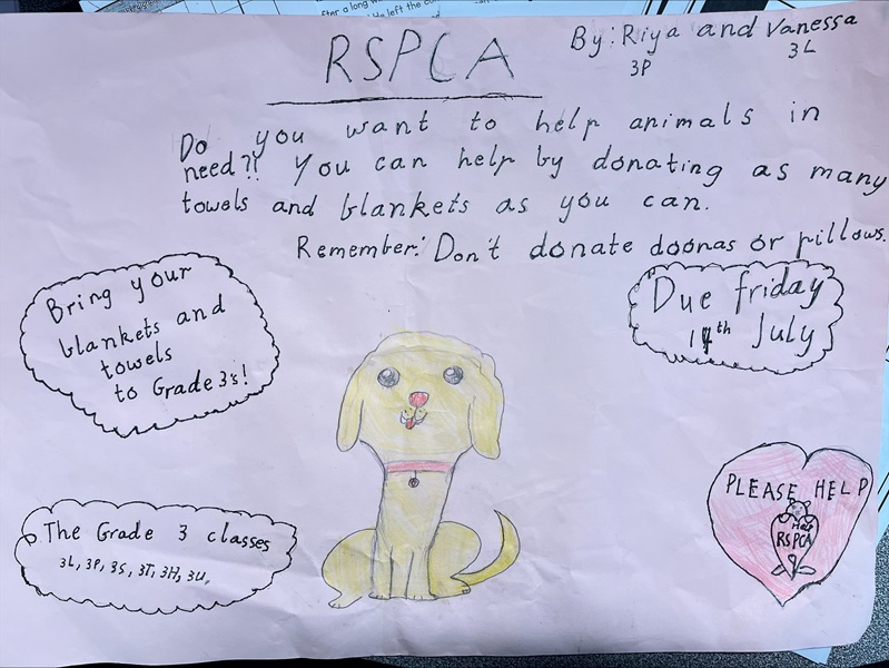 Riya and Vanessa helped their school collect donations for the animals in RSPCA care. We love their poster with the very cute dog!